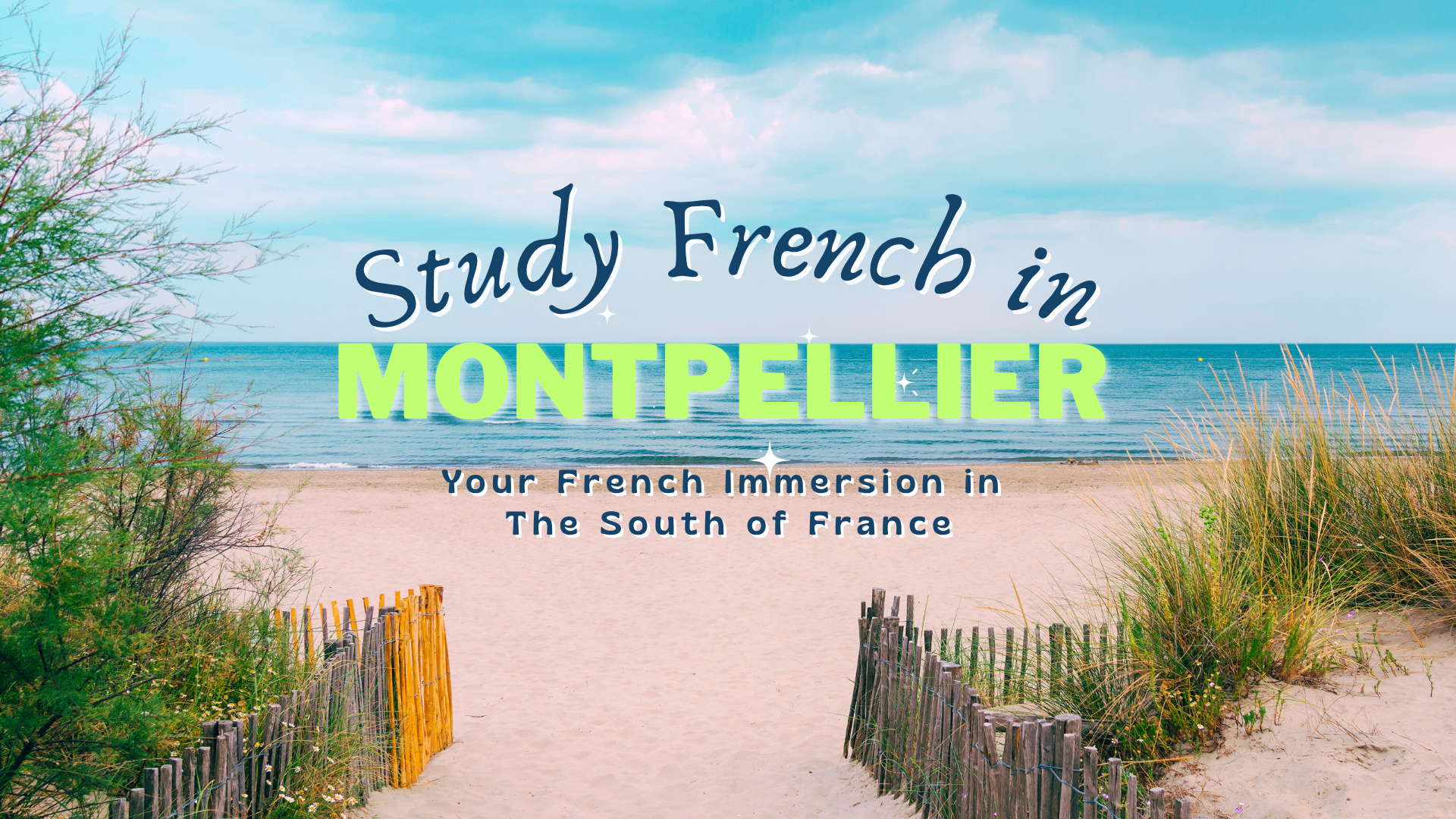 Séjour Linguistique Montpellier - 24th to 30th October  2027