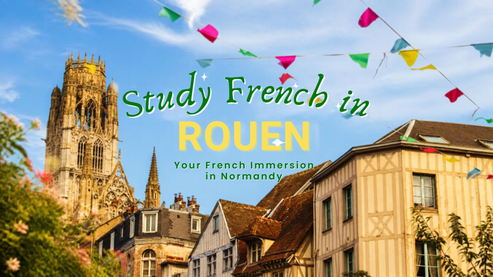 Séjour linguistique Rouen - 30th May to 5th June 2027